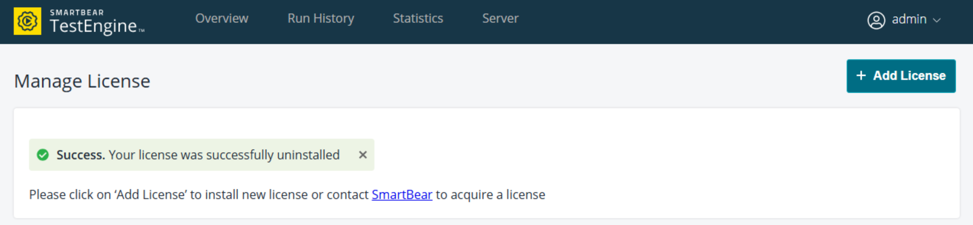 The Manage License page in the TestEngine WebUI showing a green success banner with the message Success. Your license was successfully uninstalled and the Add License button.